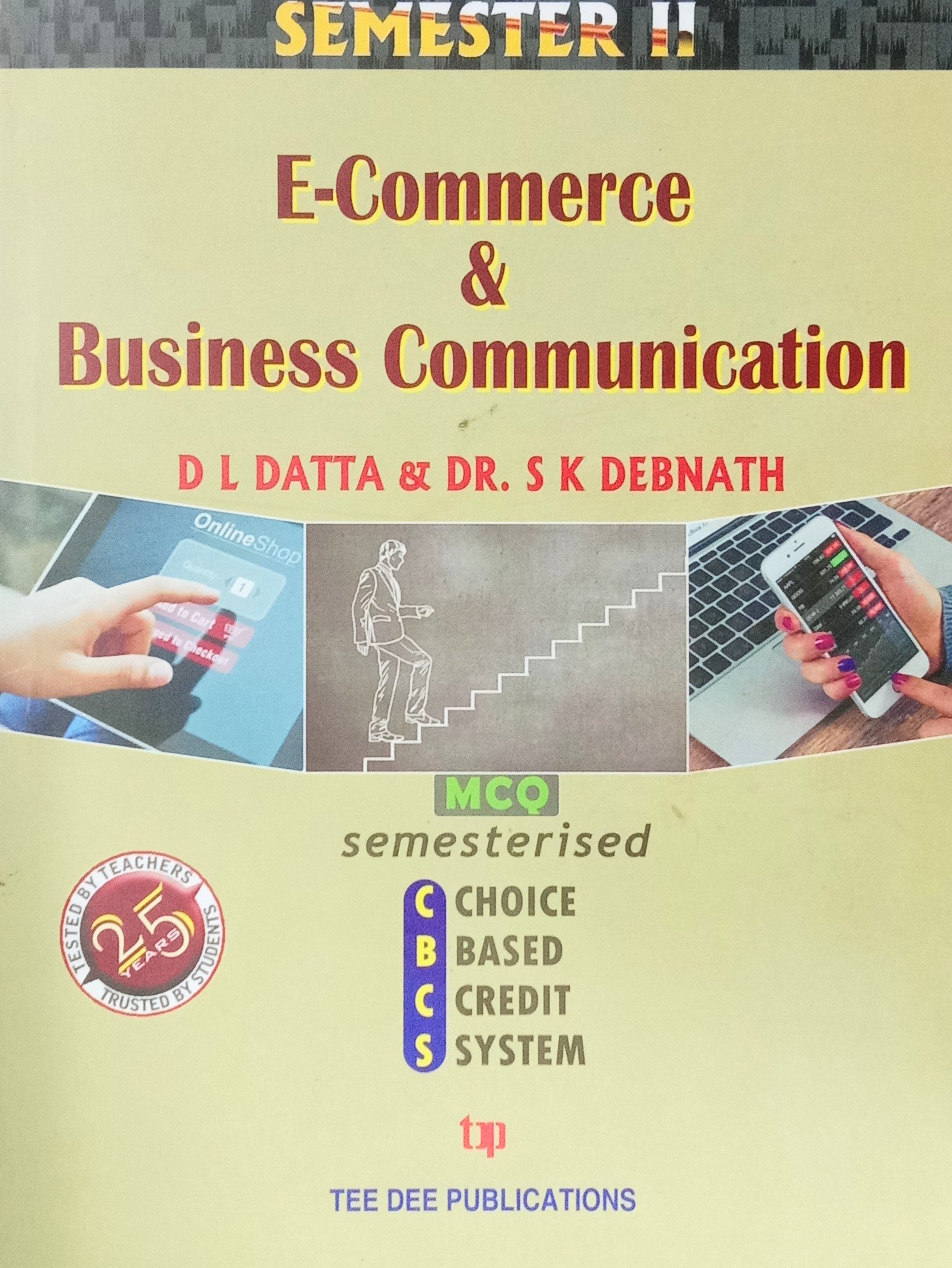 E Commerce And Business Communication By DL DATTA  And DR S K DEBNATH  B com